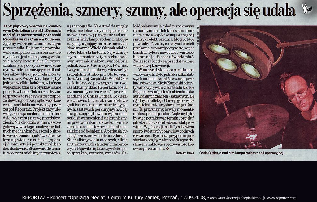 Reportaż, recenzja koncertu Operacja Media, Tomasz Janas 2008