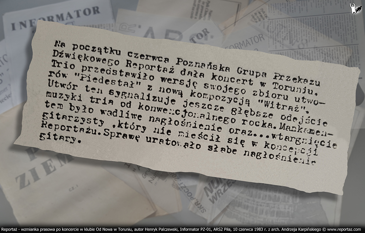 Reportaż - wzmianka prasowa po koncercie w Od Nowa Toruń, autor Henryk Palczewski, Informator PZ-01, ARS2, Piła, 10 czerwca 1983 r.