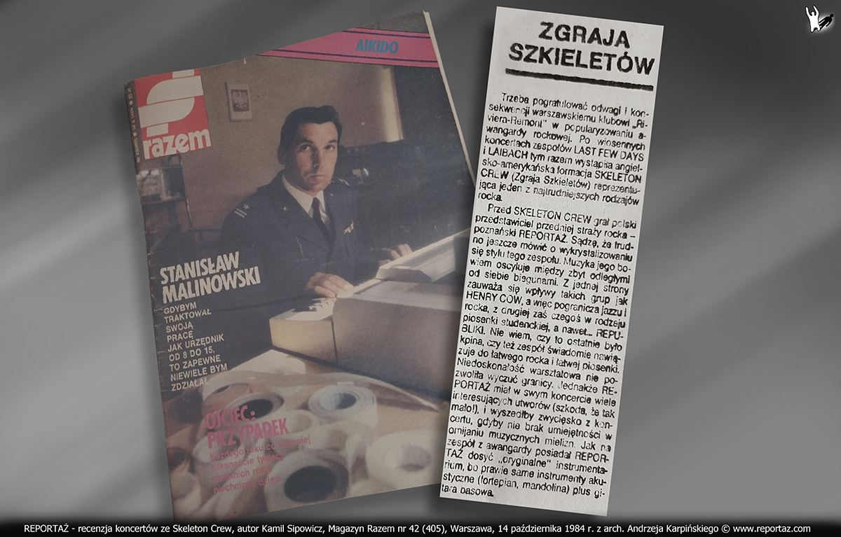 artykuł o grupie Reportaż, recenzja po koncertach z Skeleton Crew, autor Kamil Sipowicz, Magazyn Razem nr 42, październik 1984