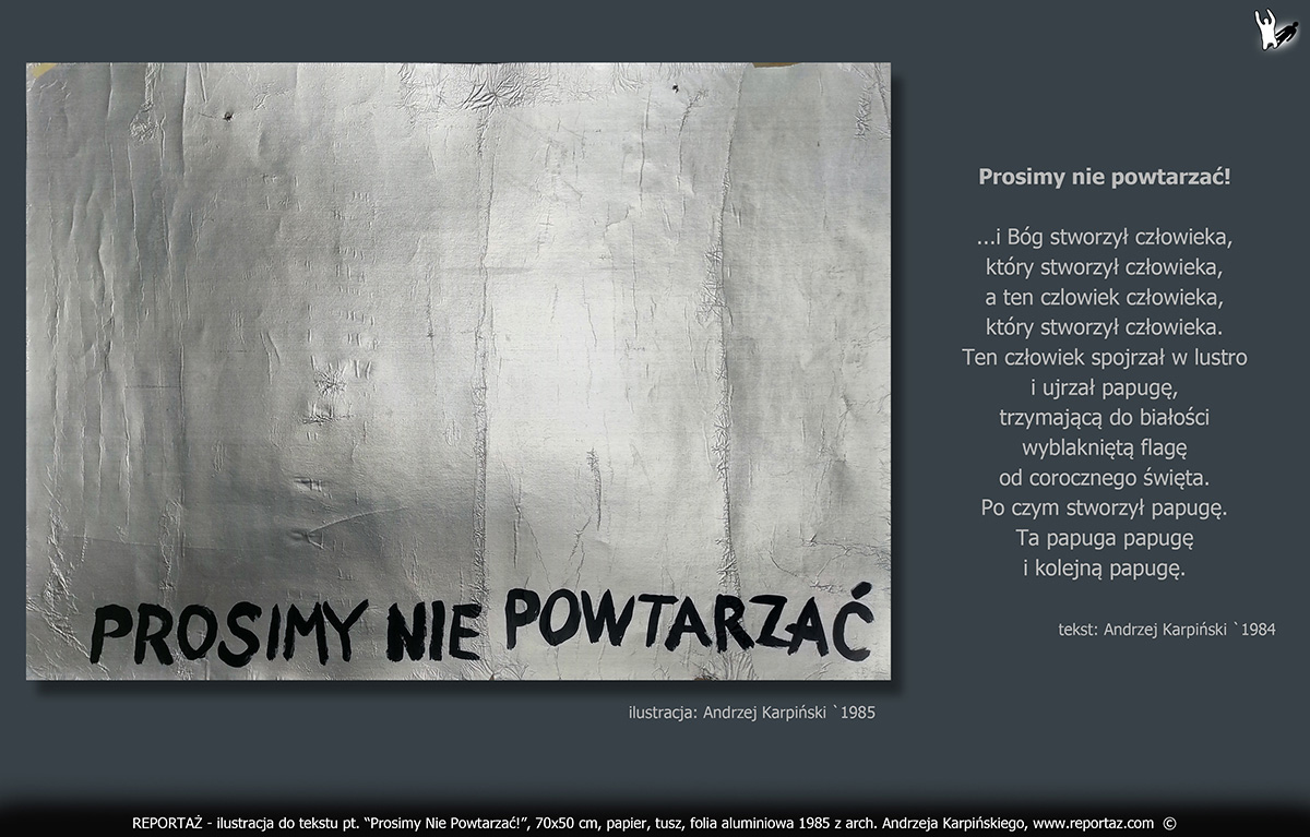 zespół Reportaż, ilustracje, grafiki, obrazy koncertowe do tekstow prosimy nie Powtarzać! Format 70x50 cm, papier, tusz, technika mieszana, folia aluminiowa