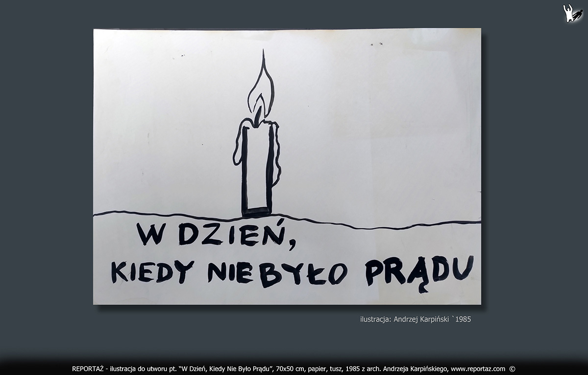 zespół Reportaż 1985, ilustracje, grafiki koncertowe do tekstów Prosimy nie Powtarzać! Format 70x50 cm, papier, tusz,