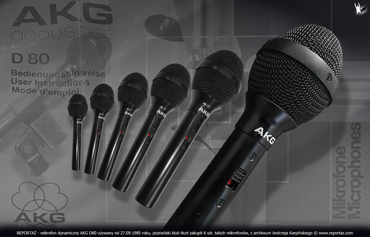 REPORTAŻ - mikrofon AKG D80 używany od 27 września 1985 roku głównie w poznańskim klubie Nurt, który zakupił 6 sztuk takich mikroonów