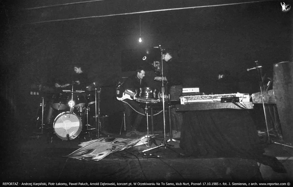 REPORTAŻ - Andrzej Karpiński, Piotr Łakomy, Paweł Paluch, Arnold Dąbrowski, koncert pt. W Oczekiwaniu Na To Samo, klub Nurt, Poznań 17.10.1985 r.