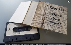 Reportaż kaseta magnetofonowa, Prosimy nie powtarzać, ARS2 04, Piła 1985
