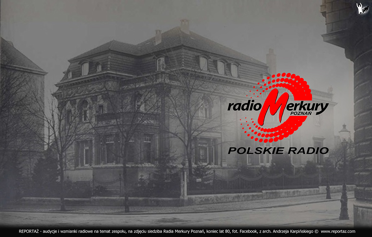 grupa REPORTAŻ - audycje i wzmianki radiowe na temat zespołu, na zdjęciu siedziba Radio Merkury Poznań, koniec lat 80
