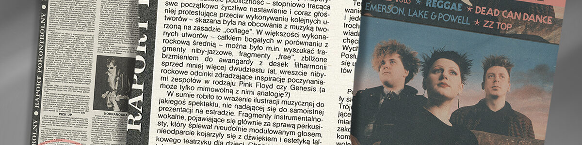 Reportaż - artykuł, w Magazynie Muzycznym, recenzja Wiesława Królikowskiego, 1 luty 1987 r.