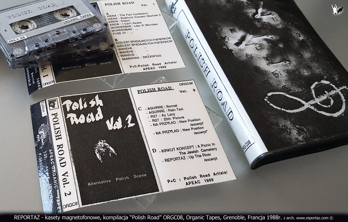REPORTAŻ - kasety magnetofonowe, kompilacja Polish Road ORGC08, Reportaż kasety magnetofonowe, kompilacja Polish Road ORGC08, Organic Tapes, Grenoble, Francja 1988