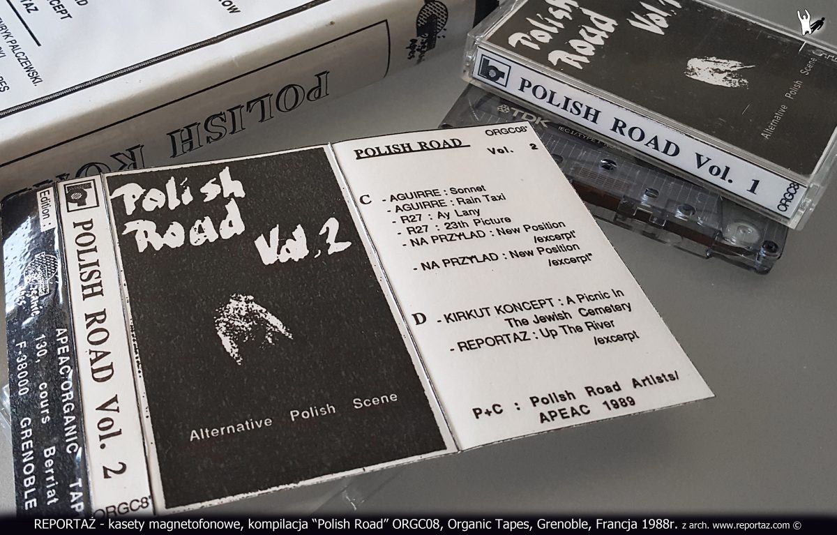 REPORTAŻ - kasety magnetofonowe, kompilacja Polish Road ORGC08, Reportaż kasety magnetofonowe, kompilacja Polish Road ORGC08, Organic Tapes, Grenoble, Francja 1988
