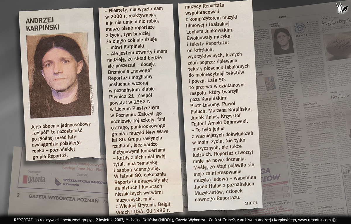 zespół REPORTAŻ - Andrzej Karpiński, Michalina Dolińska MIDOL, Gazeta Wyborcza, Co Jest Grane, Poznań, kwiecień 2003