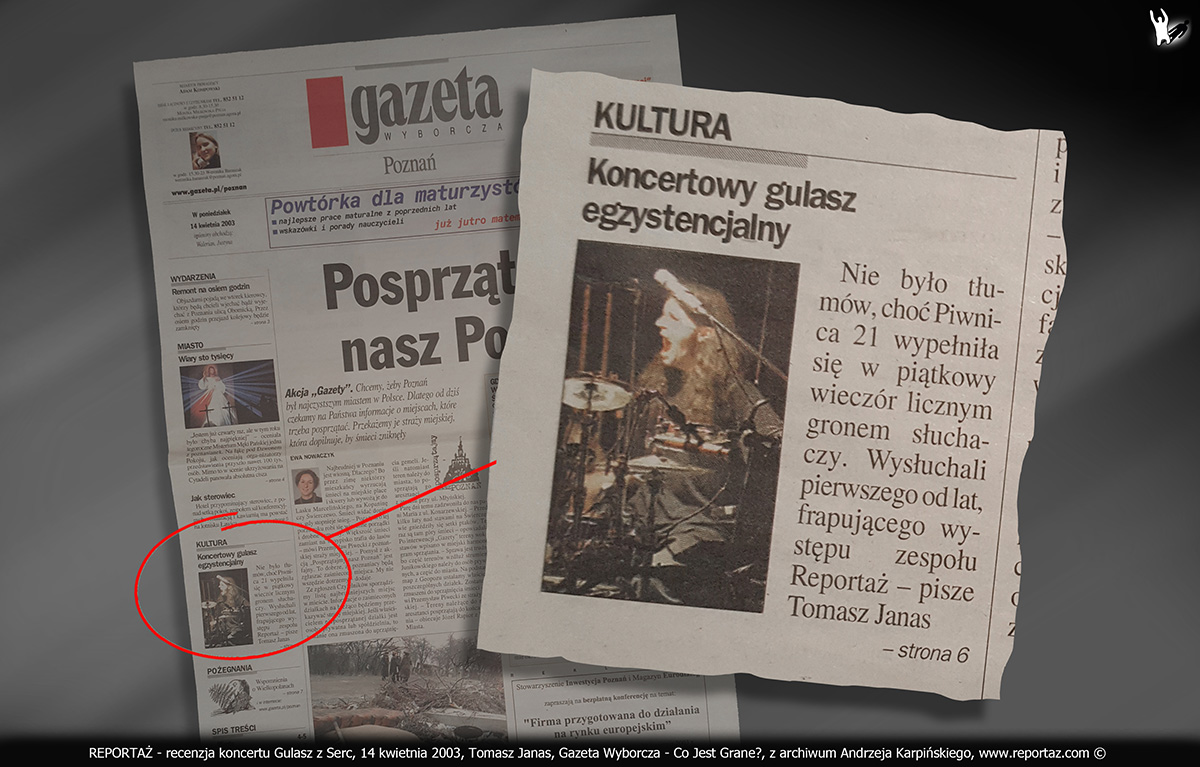 REPORTAŻ - recenzja koncertu Gulasz z Serc, 14 kwietnia 2003, Tomasz Janas, Gazeta Wyborcza