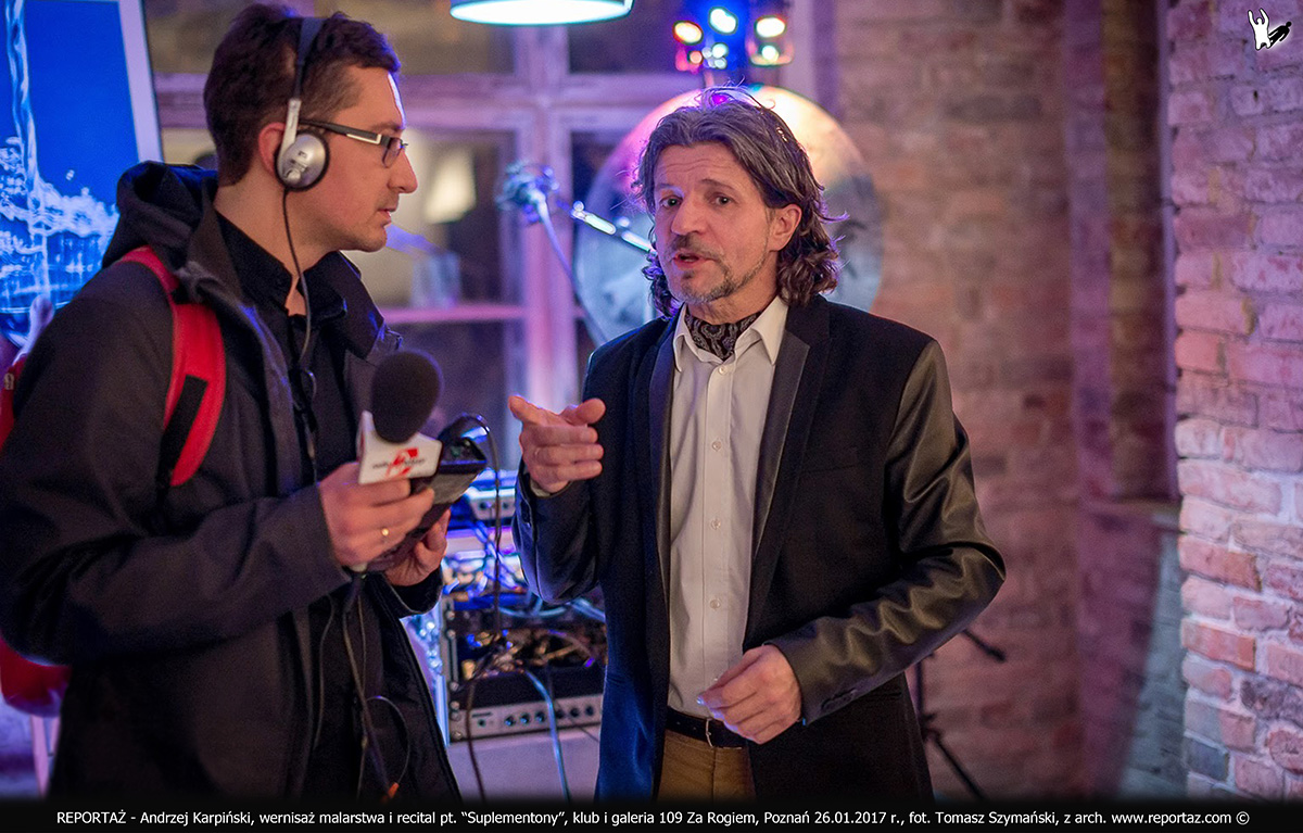 Recital i wystawa obrazów Andrzeja Karpińskiego z zespołu Reportaż pt. "Suplementony" w klubie i galerii 109 Za Rogiem w Poznaniu dnia 26 stycznia 2017 roku.