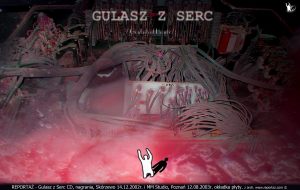 Reportaż, CD Gulasz z Serc, Goulash of Hearts 2003