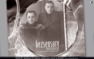 Reportaż, CD Bezsensory, Nonsensors 2006