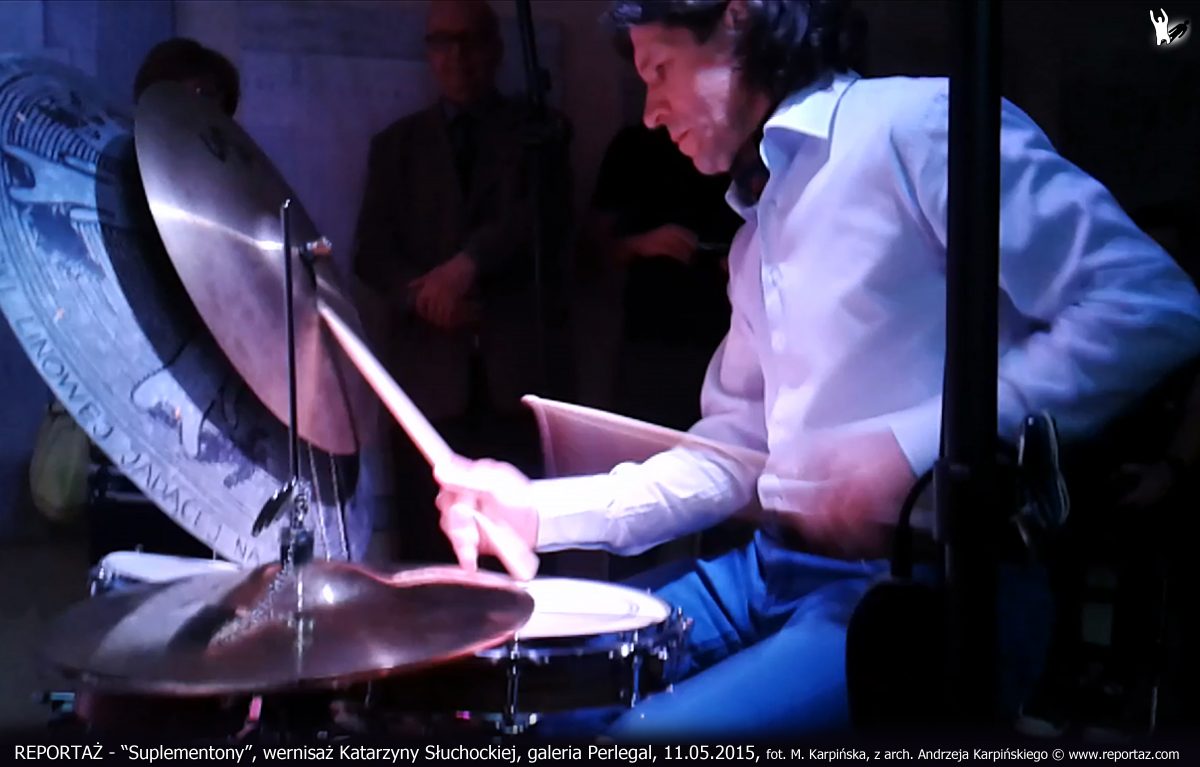 Andrzej Karpiński, Suplementony, wernisaż Katarzyny Słuchockiej, 11 maja 2015