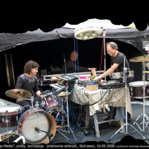 2008 WRZESIEŃ, próby OPERACJA MEDIA & CHRIS CUTLER