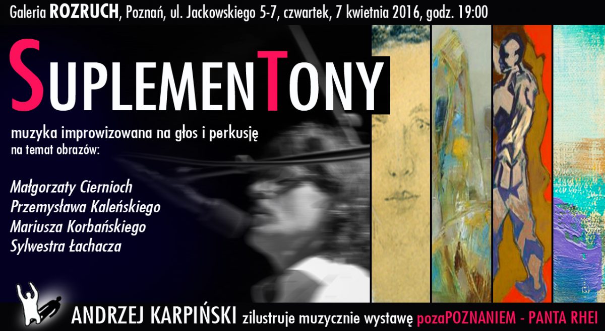 recital Suplementony, wernisaż Pozapoznaniem, galeria Rozruch Poznań 2016