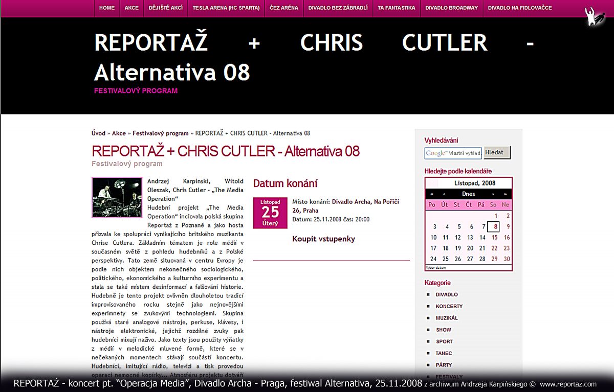 Reportaz & Chris Cutler, Divadlo Archa, The Media Operation, Praga 2008